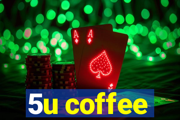 5u coffee